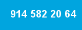 914 582 20 64 914 582 20 64